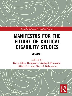 cover image of Manifestos for the Future of Critical Disability Studies